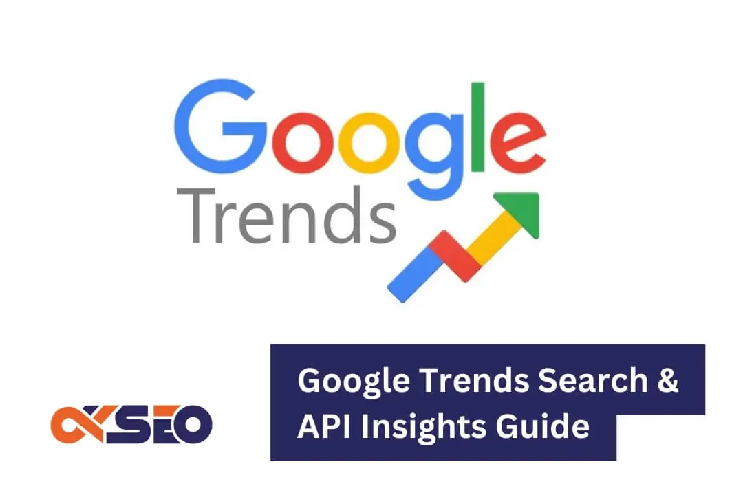 Google Trends Search & API Insights Guide | Active Web SEO